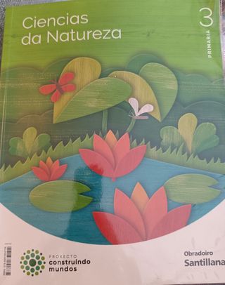 CIENCIAS DA NATUREZA 3 PRIMARIA CONSTRUINDO MUNDOS