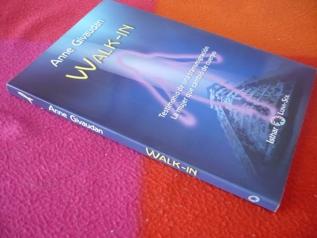 WALK-IN ( ANNE GIVAUDAN) TESTIMONIO TRANSMIGRACION