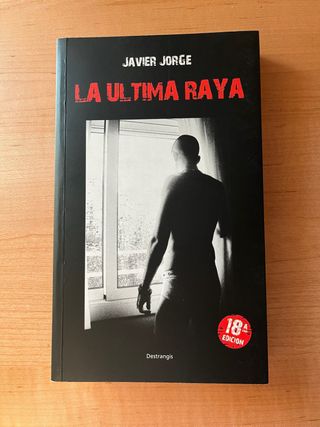 La ultima Raya - Javier Jorge