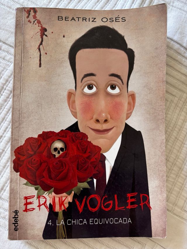 ERIK VOGLER 4: La chica equivocada (Spanish Edi...