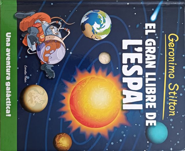 Geronimo Stilton. El gran llibre de l'espai: Un...