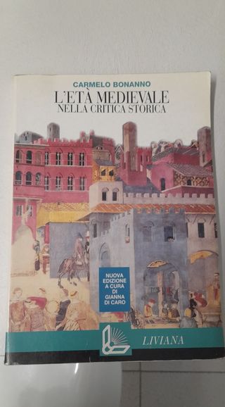  L'ETA MEDIEVALE NELLA CRITICA STORICA