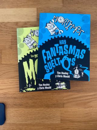 Mortimer. Hay fantasmas sueltos (Literatura Inf...