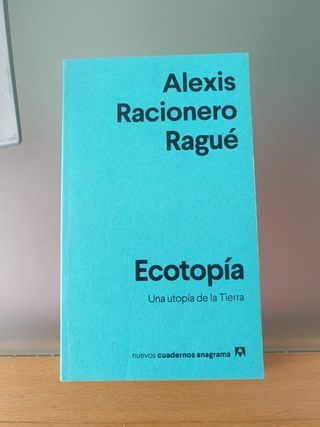 Ecotopía: Una utopía de la Tierra