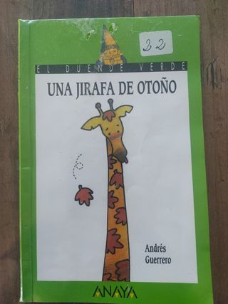 Una jirafa de otoño (El duende verde / The Gree...