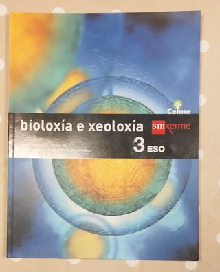 Bioloxía e xeoloxía. 3 ESO. Celme