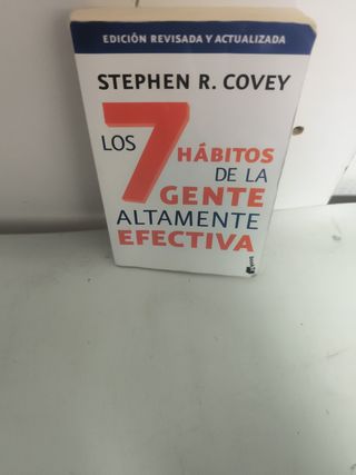 Los 7 hábitos de la gente altamente efectiva. E...
