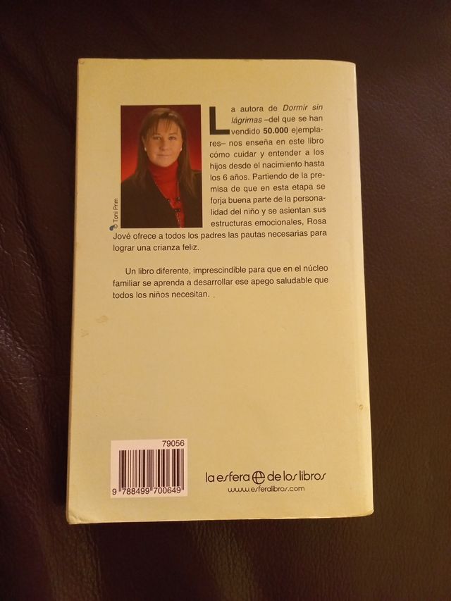 La crianza feliz: cómo cuidar y entender a tu h...