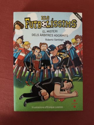 Els Futbolíssims 1: El misteri dels àrbitres ad...