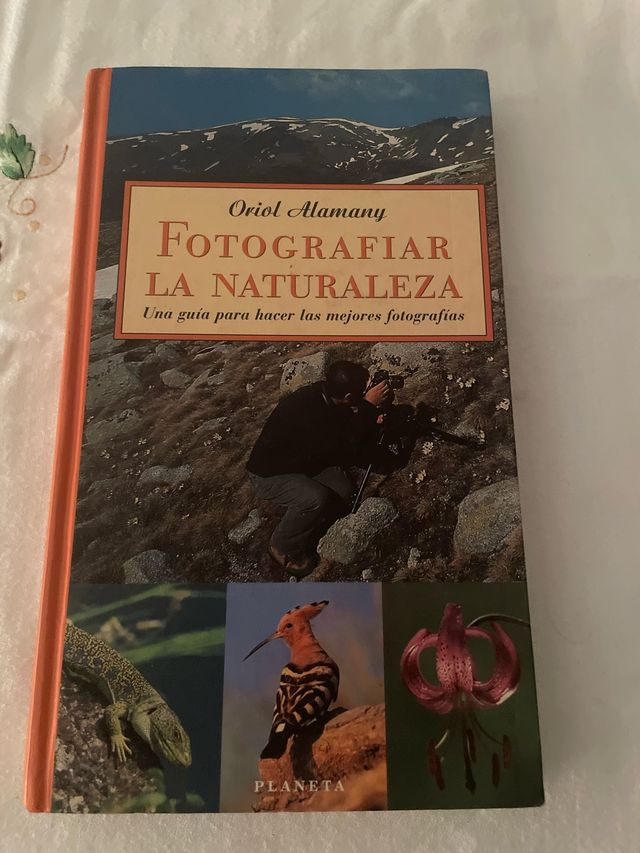 Fotografiar la naturaleza (Spanish Edition)
