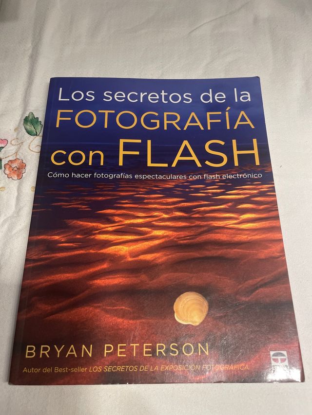 LOS SECRETOS DE LA FOTOGRAFÍA CON FLASH: CÓMO H...