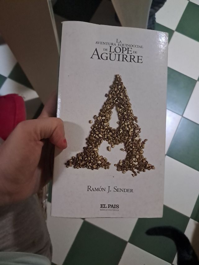 La aventura equinoccial de Lope de Aguirre. Nov...