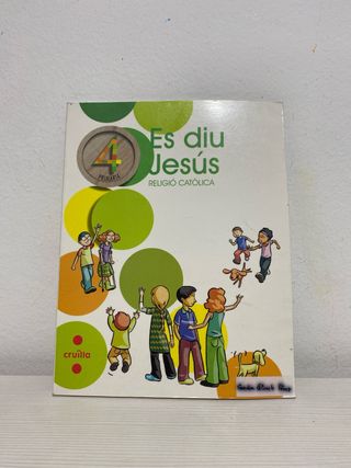 Religió catòlica, Es diu Jesús. 4 Primària