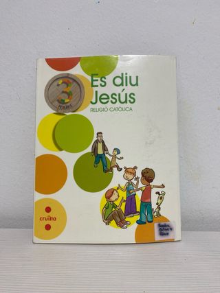 Religió catòlica, Es diu Jesús. 3 Primària