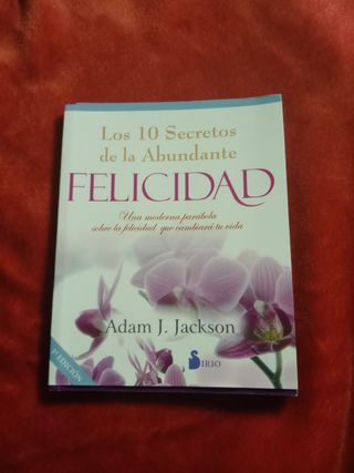 LOS 10 SECRETOS DE LA FELICIDAD AUTOAYUDA LIBRO