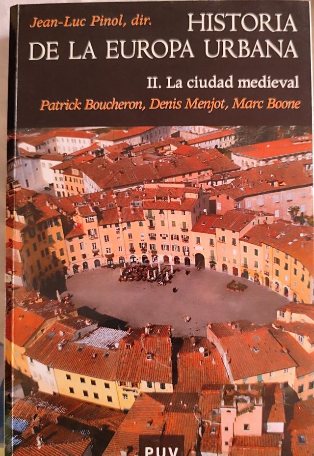 Historia de la Europa urbana. La ciudad medieval.