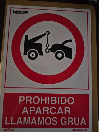 Cartel Prohibido Aparcar - Grúa