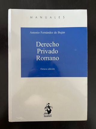 MANUAL DE DERECHO PRIVADO ROMANO (Spanish Edition)