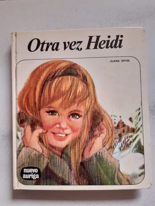 Heidi: La niña de los Alpes /otra vez heidi