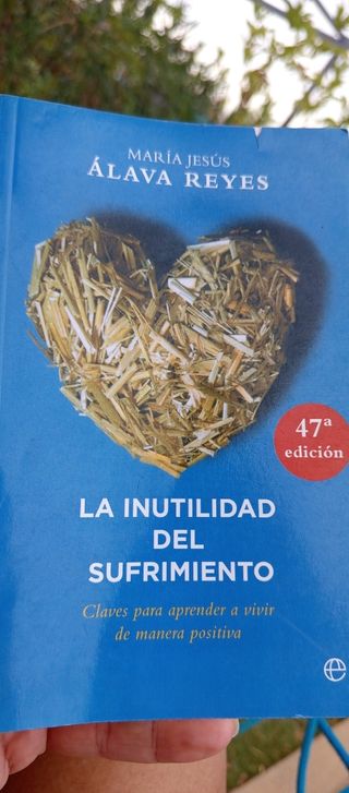 La inutilidad del sufrimiento - Álava Reyes