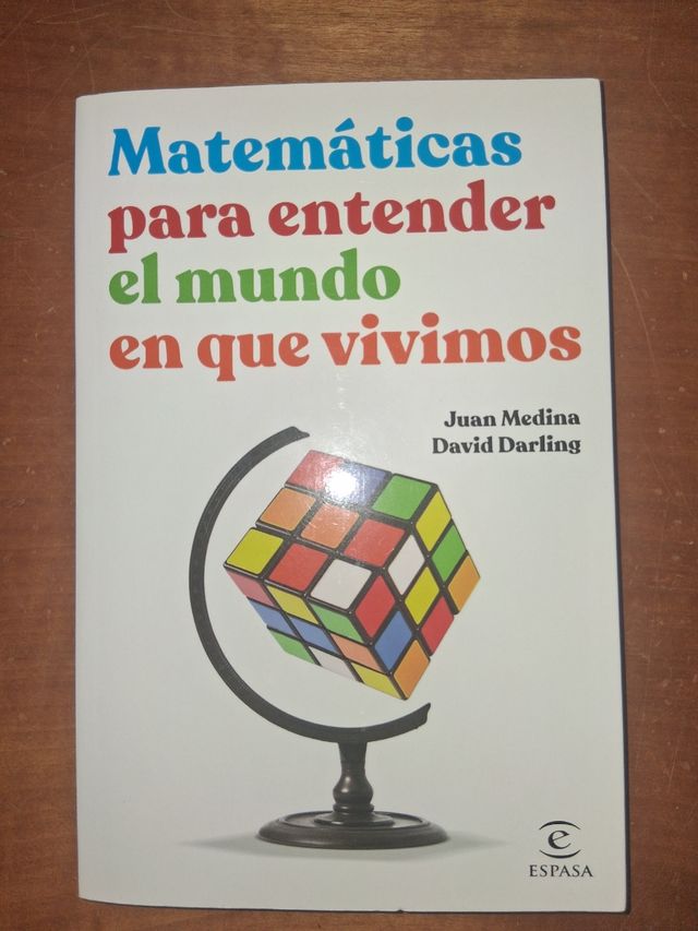 Matemáticas para entender el mundo en que vivimos