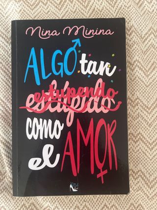 Algo tan (estúpido) estupendo como el amor (Spa...