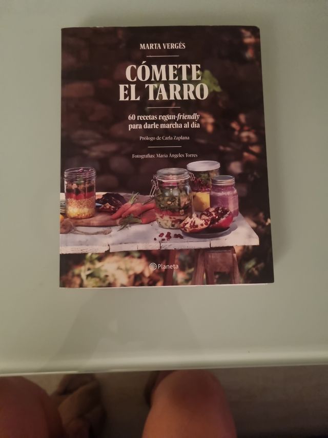 Cómete el tarro: 60 recetas vegan-friendly para...