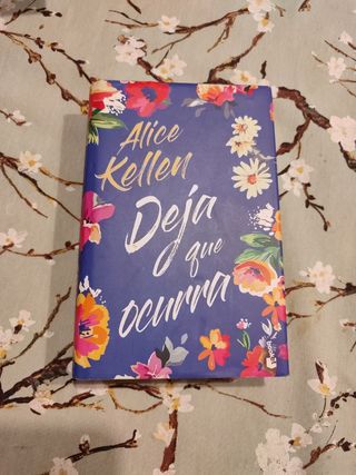 Deja que ocurra: Incluye la bilogía Todo lo que...