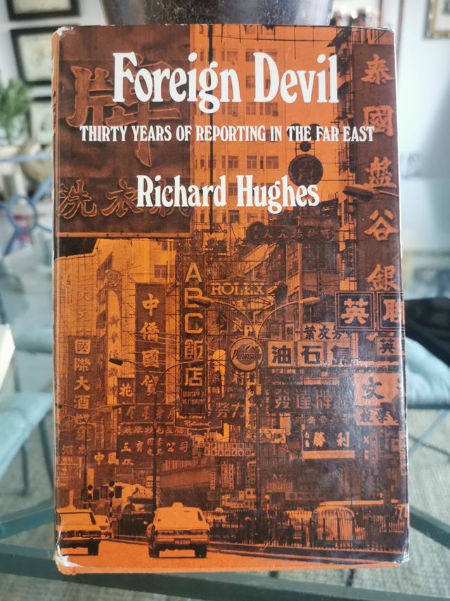 Foreign Devil. Thirty Years of Reporting in the...