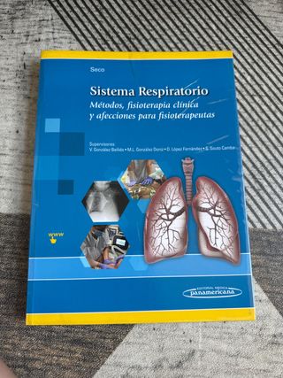 Sistema Respiratorio: Métodos, fisioterapia clí...