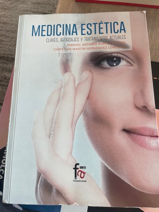 MEDICINA ESTETICA, CLAVES, ABORDAJES Y TRATAMIE...
