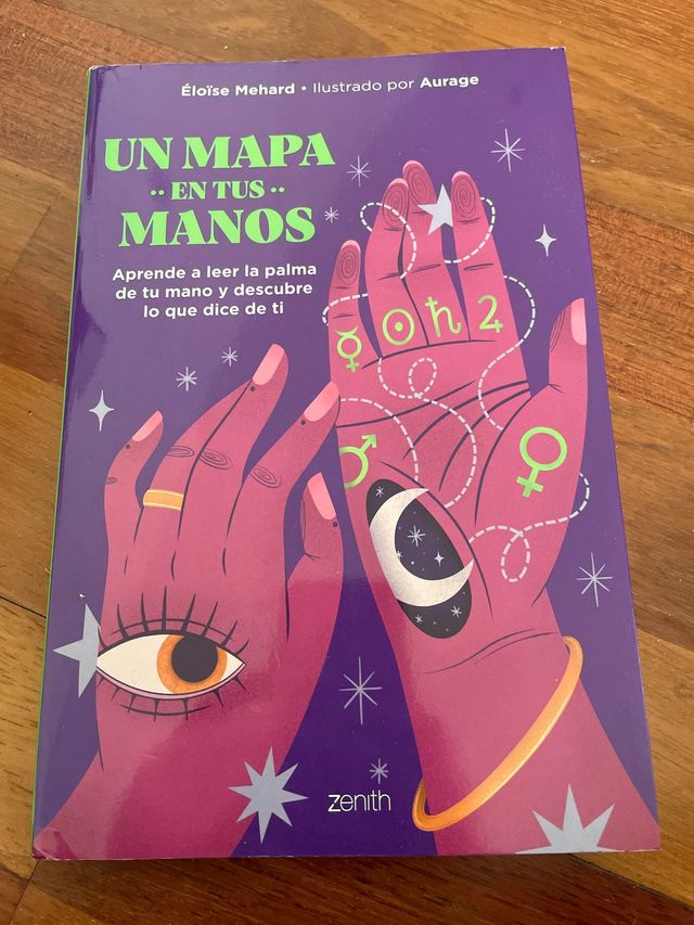 Un mapa en tus manos: Aprende a leer la palma d...