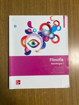 Filosofia 1 Bachillerato. Libro del alumno Eusk...