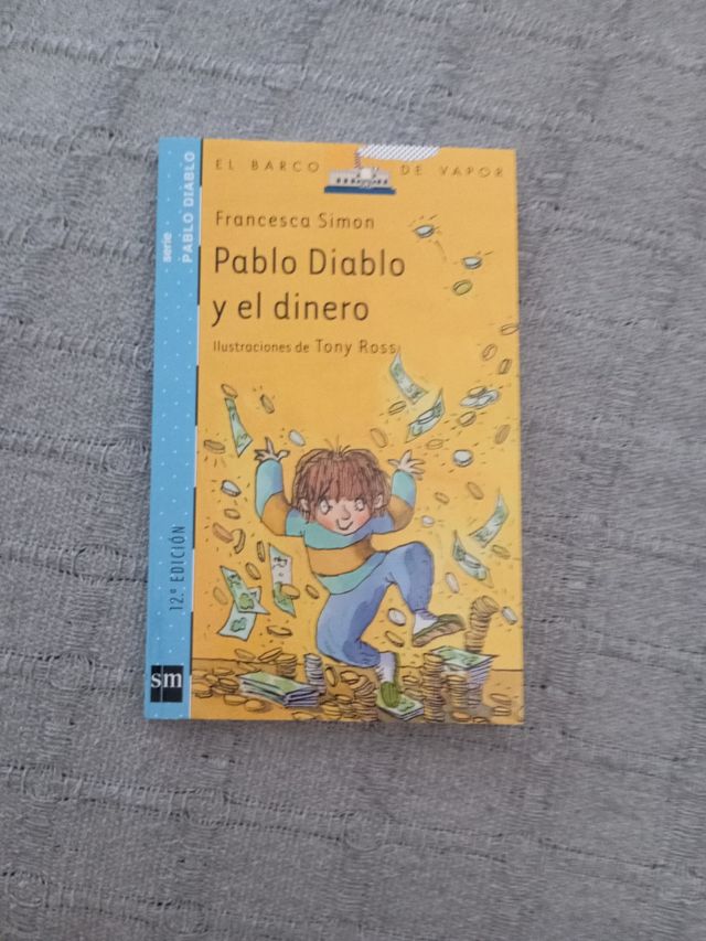 Pablo Diablo y el dinero (El Barco De Vapor)