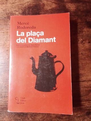 La plaça del Diamant (Club Editor Jove) (Catala...