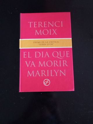 El dia que va morir Marilyn