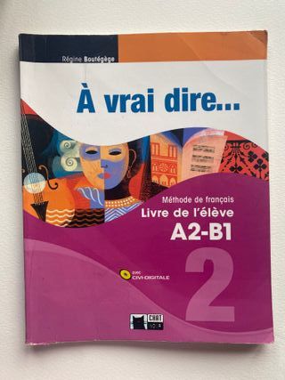 A Vrai Dire 2 Livre De L'eleve+civi-digitale