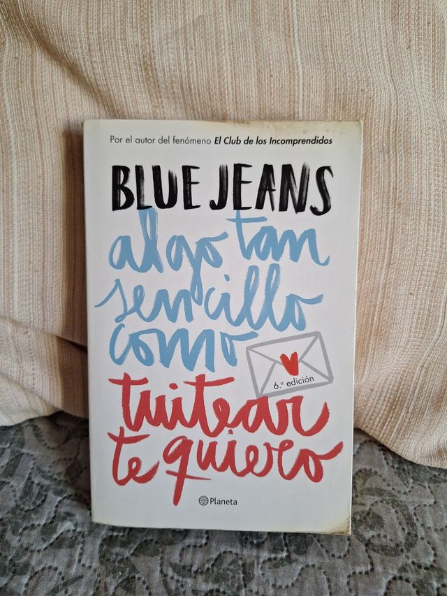 Algo tan sencillo como tuitear te quiero (Serie...