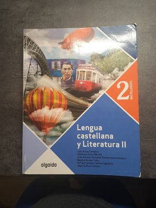 Lengua Castellana y Literatura 2º Bachillerato....