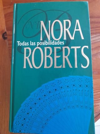 Todas las posibilidades Nora Roberts Libro
