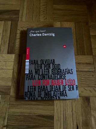 (4x2) ¿Por qué leer? - Charles Dantzig