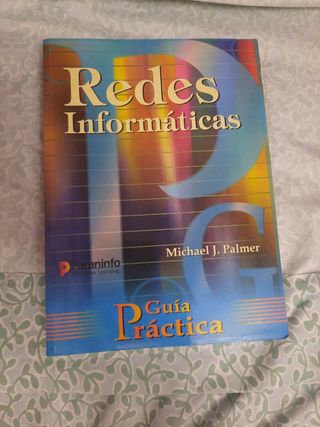 Redes informáticas. Guía  práctica