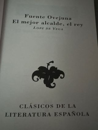 Fuenteovejuna: El mejor alcalde, el rey