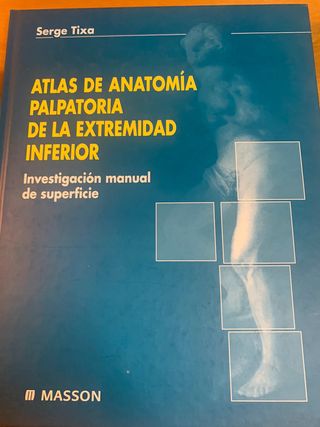 ATLAS DE ANATOMÍA PALPATORIA DE LA EXTREMIDAD INFE