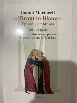Tirant lo Blanc. Episodis amorosos. Text adapta...