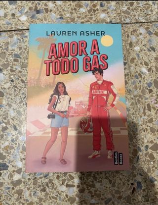 Lauren asher, amor a todo gas