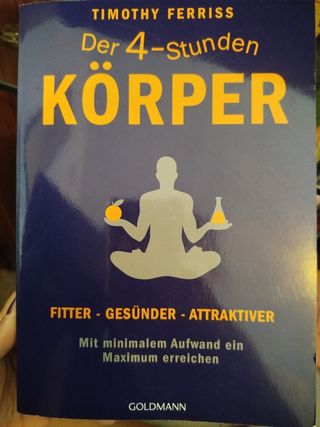 Der 4-Stunden Körper - Ferriss