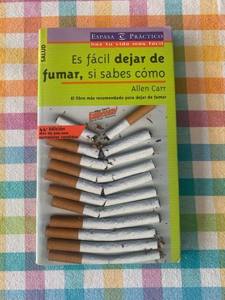 Es fácil dejar de fumar, si sabes cómo