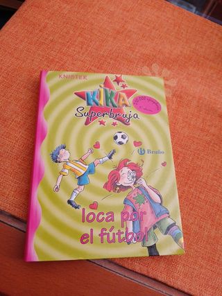 Kika Superbruja, loca por el fútbol (Kika super...