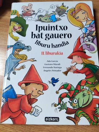 Ipuintxo bat gauero. 
